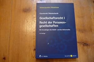 Immagine del venditore per Gesellschaftsrecht I - Recht der Personengesellschaften Mit Grundz�gen des GmbH- und des Aktienrechts venduto da Gebrauchtb�cherlogistik  H.J. Lauterbach