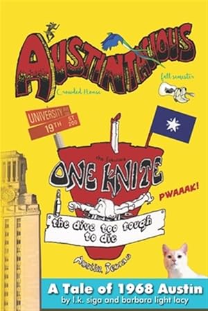 Imagen del vendedor de Austintacious: Crowded House, Fall Semester 1968 a la venta por GreatBookPricesUK