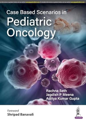 Seller image for Case Based Scenarios in Pediatric Oncology for sale by AHA-BUCH GmbH