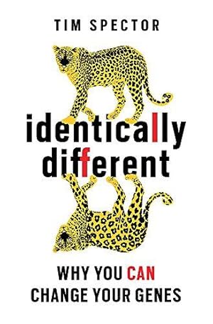 Bild des Verkufers fr Identically Different: Why You Can Change Your Genes zum Verkauf von WeBuyBooks