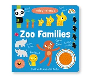 Bild des Verkufers fr Noisy Friends - Zoo Families zum Verkauf von WeBuyBooks