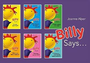 Bild des Verk�ufers f�r Billy Says. Series : Six Therapeutic Storybooks to Help Children on Their Journey Through Fostering or Adoption zum Verkauf von AHA-BUCH GmbH