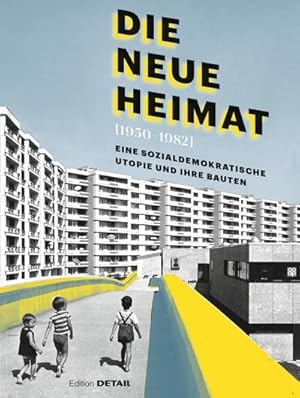 Bild des Verk�ufers f�r DIE NEUE HEIMAT (1950 - 1982) zum Verkauf von buchversandmimpf2000