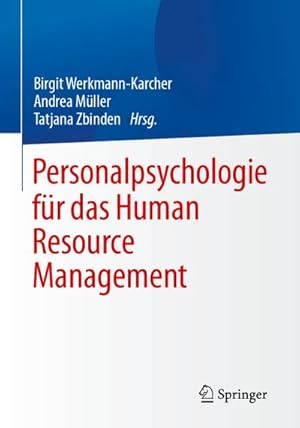 Bild des Verkufers fr Personalpsychologie fr das Human Resource Management zum Verkauf von buchversandmimpf2000