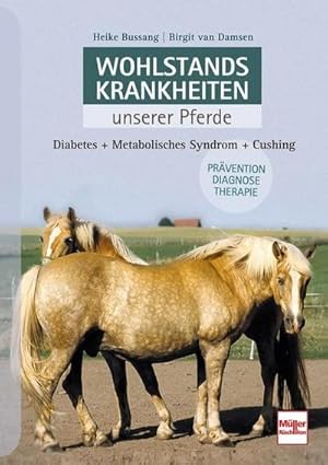 Seller image for Wohlstandskrankheiten unserer Pferde for sale by buchversandmimpf2000