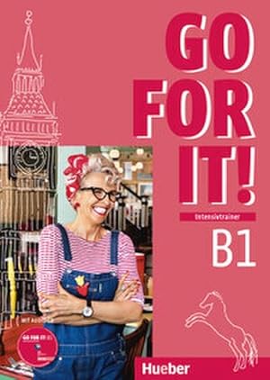 Bild des Verk�ufers f�r Go for it! B1. Intensivtrainer mit Audio-CD zum Verkauf von buchversandmimpf2000