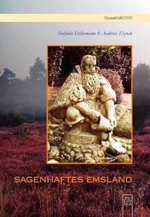Bild des Verk�ufers f�r Sagenhaftes Emsland zum Verkauf von buchversandmimpf2000