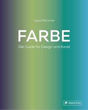 Bild des Verk�ufers f�r Farbe. Der Guide f�r Design und Kunst zum Verkauf von buchversandmimpf2000