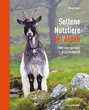 Immagine del venditore per Seltene Nutztiere der Alpen venduto da buchversandmimpf2000