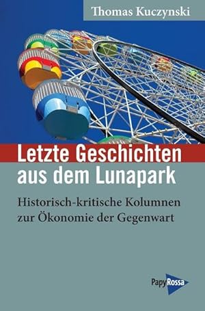 Bild des Verk�ufers f�r Letzte Geschichten aus dem Lunapark zum Verkauf von buchversandmimpf2000
