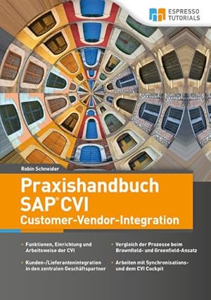 Bild des Verkufers fr Praxishandbuch SAP CVI Customer-Vendor-Integration zum Verkauf von buchversandmimpf2000