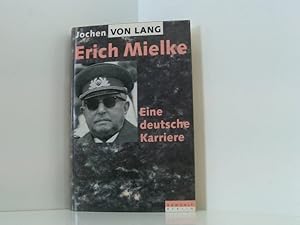 Immagine del venditore per Erich Mielke: Eine deutsche Karriere eine deutsche Karriere venduto da Book Broker