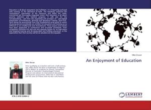 Bild des Verkufers fr An Enjoyment of Education zum Verkauf von buchversandmimpf2000