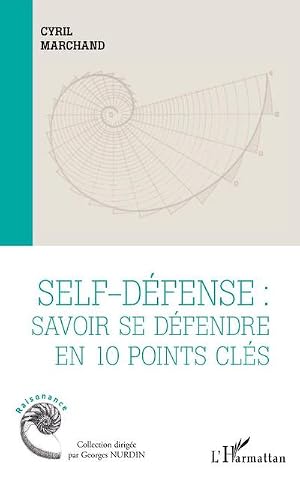 Immagine del venditore per Self-d�fense : savoir se d�fendre en 10 points cl�s venduto da buchversandmimpf2000