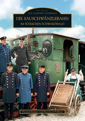 Imagen del vendedor de Die Sauschw�nzlebahn im s�dlichen Schwarzwald a la venta por buchversandmimpf2000