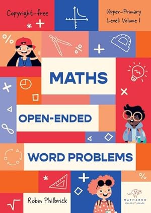 Immagine del venditore per Maths Open-Ended Word Problems Upper-Primary Level venduto da buchversandmimpf2000