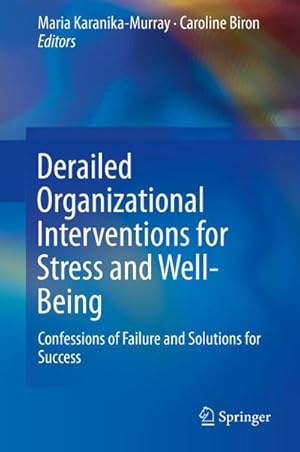 Imagen del vendedor de Derailed Organizational Interventions for Stress and Well-Being a la venta por buchversandmimpf2000