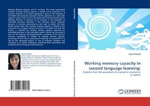 Bild des Verkufers fr Working memory capacity in second language learning: zum Verkauf von buchversandmimpf2000