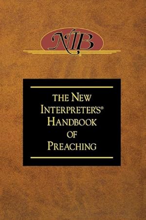 Immagine del venditore per New Interpreter's Handbook of Preaching venduto da buchversandmimpf2000