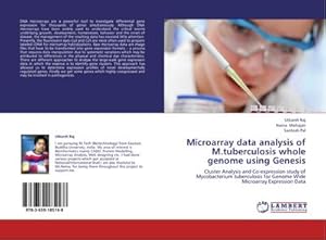 Image du vendeur pour Microarray data analysis of M.tuberculosis whole genome using Genesis mis en vente par buchversandmimpf2000