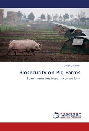 Bild des Verkufers fr Biosecurity on Pig Farms zum Verkauf von buchversandmimpf2000