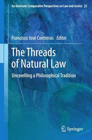 Bild des Verkufers fr The Threads of Natural Law zum Verkauf von buchversandmimpf2000