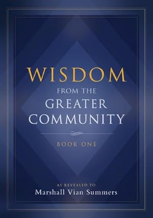 Bild des Verkufers fr Wisdom from the Greater Community zum Verkauf von buchversandmimpf2000