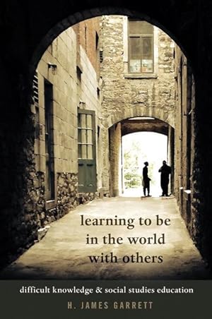 Immagine del venditore per Learning to be in the World with Others venduto da buchversandmimpf2000