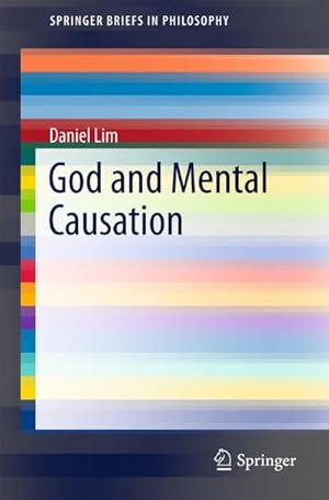 Immagine del venditore per God and Mental Causation venduto da buchversandmimpf2000