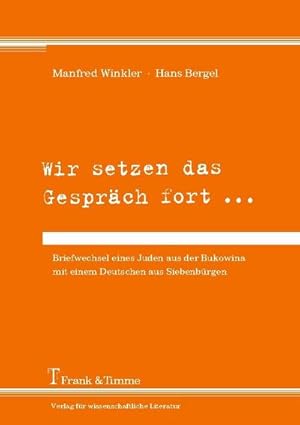 Bild des Verk�ufers f�r Wir setzen das Gespr�ch fort . zum Verkauf von buchversandmimpf2000