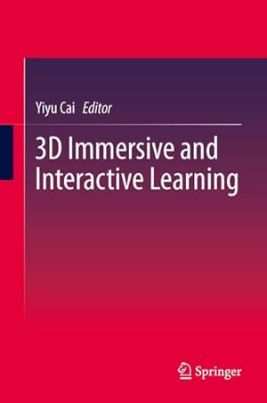 Image du vendeur pour 3D Immersive and Interactive Learning mis en vente par buchversandmimpf2000
