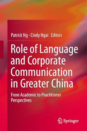 Immagine del venditore per Role of Language and Corporate Communication in Greater China venduto da buchversandmimpf2000