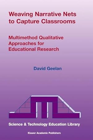 Imagen del vendedor de Weaving Narrative Nets to Capture Classrooms a la venta por buchversandmimpf2000