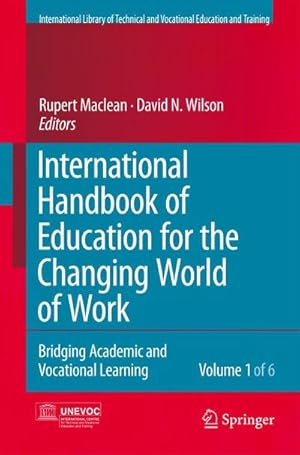 Bild des Verkufers fr International Handbook of Education for the Changing World of Work zum Verkauf von buchversandmimpf2000