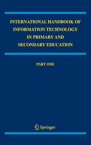 Bild des Verk�ufers f�r International Handbook of Information Technology in Primary and Secondary Education zum Verkauf von buchversandmimpf2000