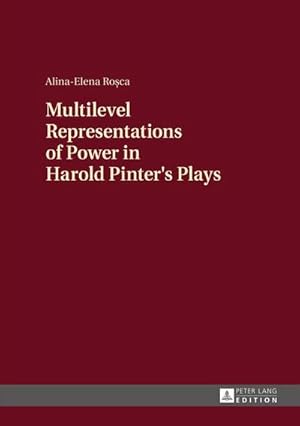 Image du vendeur pour Multilevel Representations of Power in Harold Pinter's Plays mis en vente par buchversandmimpf2000