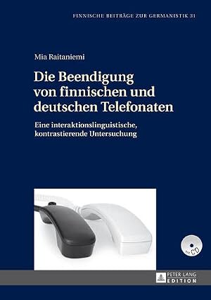 Immagine del venditore per Die Beendigung von finnischen und deutschen Telefonaten venduto da buchversandmimpf2000