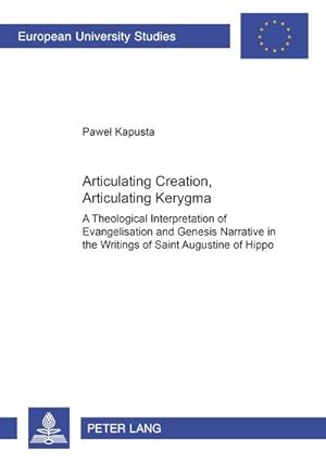 Seller image for Articulating Creation, Articulating Kerygma for sale by buchversandmimpf2000