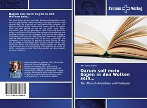 Immagine del venditore per Darum soll mein Bogen in den Wolken sein. venduto da buchversandmimpf2000