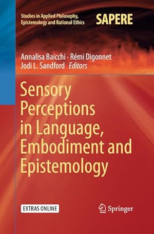 Bild des Verkufers fr Sensory Perceptions in Language, Embodiment and Epistemology zum Verkauf von buchversandmimpf2000