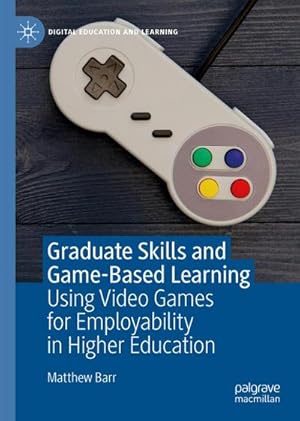 Seller image for Graduate Skills and Game-Based Learning for sale by buchversandmimpf2000