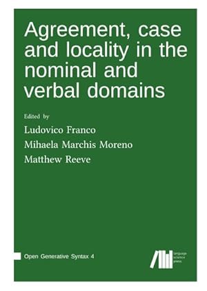 Imagen del vendedor de Agreement, case and locality in the nominal and verbal domains a la venta por buchversandmimpf2000