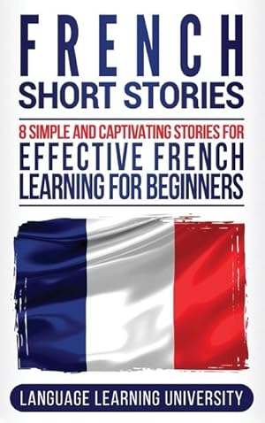 Bild des Verkufers fr French Short Stories zum Verkauf von buchversandmimpf2000