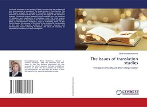 Bild des Verkufers fr The issues of translation studies zum Verkauf von buchversandmimpf2000