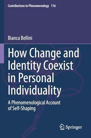 Immagine del venditore per How Change and Identity Coexist in Personal Individuality venduto da buchversandmimpf2000