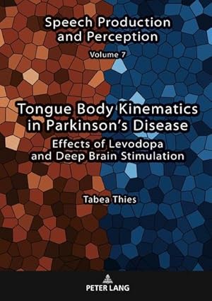 Image du vendeur pour Tongue Body Kinematics in Parkinson's Disease mis en vente par buchversandmimpf2000
