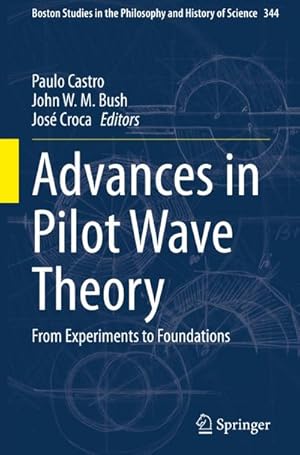 Immagine del venditore per Advances in Pilot Wave Theory venduto da buchversandmimpf2000