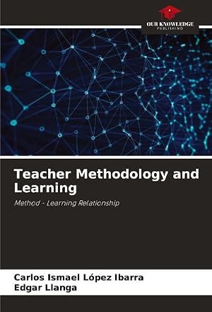 Imagen del vendedor de Teacher Methodology and Learning a la venta por buchversandmimpf2000