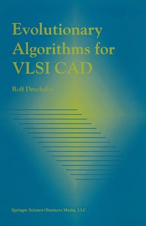 Immagine del venditore per Evolutionary Algorithms for VLSI CAD venduto da buchversandmimpf2000