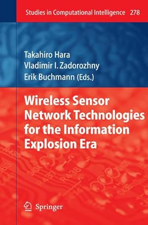 Seller image for Wireless Sensor Network Technologies for the Information Explosion Era for sale by buchversandmimpf2000